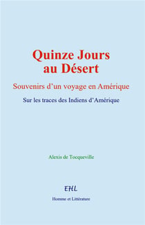 Quinze Jours au Désert : Sur les traces des Indiens d'Amérique