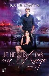 Je ne suis pas un ange t.1