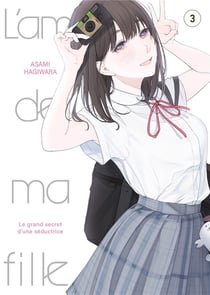 L'amie de ma fille Tome 3