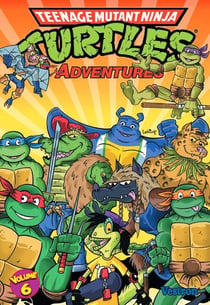 Teenage Mutant Ninja Turtles adventures Tome 6