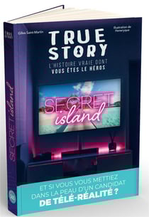 True story - Pop culture - Secret Island, livre dont vous êtes le héros adulte