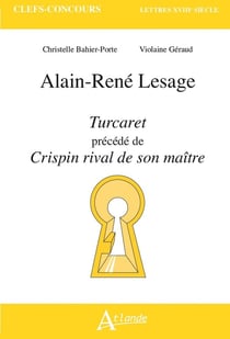 Alain-René Lesage, Turcaret précédé de Crispin rival de son maître