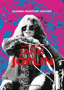 Sur la route de Janis Joplin