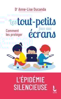 Les tout-petits face aux écrans : comment les protéger