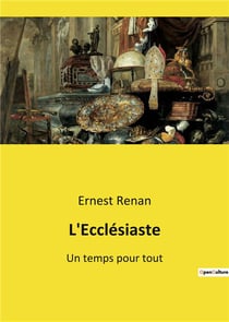 L'Ecclésiaste : Un temps pour tout