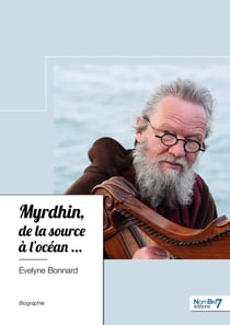 Myrdhin, de la source à l'océan...