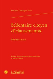 Sédentaire citoyen d'Haussmannie : poèmes choisis