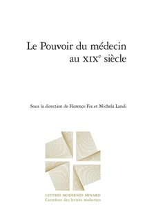 Le Pouvoir du médecin au XIXe siècle