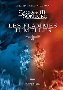 Sacree sorciere iii - les flammes jumelles