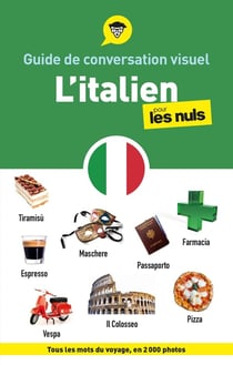 Guide de conversation visuel : L'italien pour les nuls (2e édition)