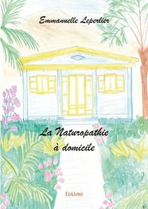 La naturopathie a domicile