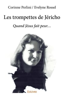 Les trompettes de Jéricho : Quand Jésus fait peur...