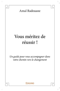 Vous méritez de réussir !