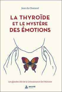 La thyroïde et les émotions