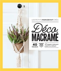 Déco macramé : 40 projets à créer pour pimper son intérieur