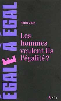 Les hommes veulent-ils l'egalite ? - sur l'engagement des hommes en faveur de l'egalite entre les se