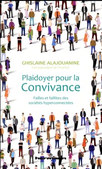Plaidoyer pour la convivance - un mot nouveau dans une ère de division