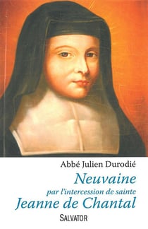 Neuvaine à sainte Jeanne de Chantal