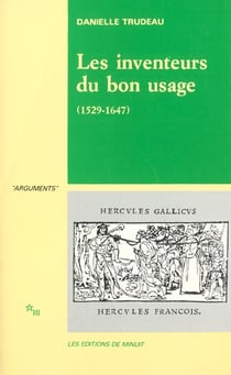 Les inventeurs du bon usage 1529-1647