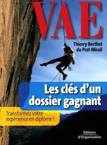 VAE - Les clés d'un dossier gagnant : Transformez votre expérience en diplôme !