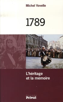 1789, l'héritage et la mémoire