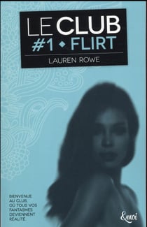 Le Club Tome 1 : flirt
