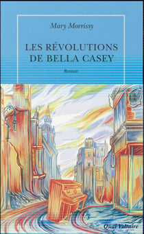 Les révolutions de bella casey