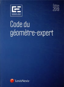 Code du géomètre expert (édition 2019)