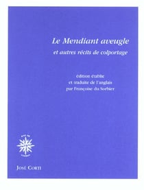 Le mendiant aveugle - et autres recits de colportage