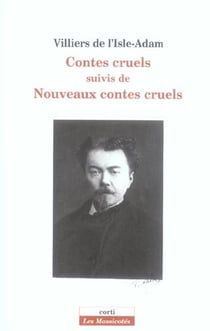 Contes cruels - nouveaux contes cruels