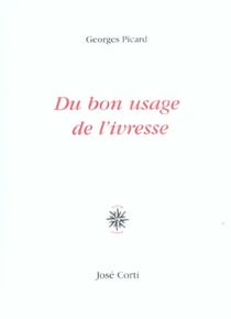 Du bon usage de l ivresse