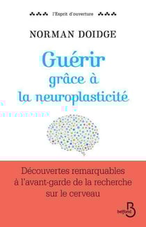 Guérir grâce à la neuroplasticité