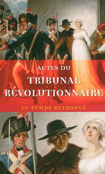 Actes du tribunal révolutionnaire