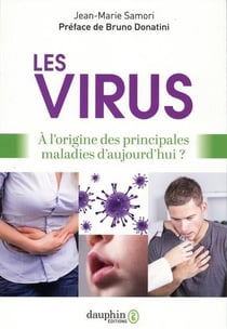 Les virus - à l'origine des principales maladies d'aujourd'hui ?
