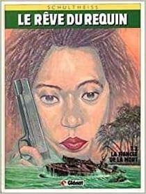 Le rêve du requin Tome 3 : la fiancée de la mort