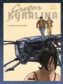 Gregor Kyralina - Tome 02 : Amour Eclairé