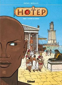 Hotep - Tome 01 : Le Scribe de Karnak
