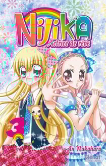 Nijika actrice de rêve Tome 3