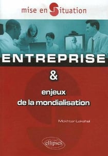 Entreprise et enjeux de la mondialisation