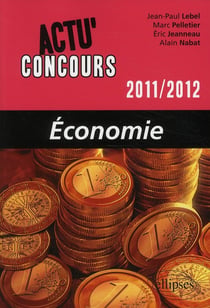 Actu'concours : économie (édition 2011/2012)