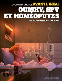 Avant l'Incal Tome 5 : Ouisky, SPV et homéoputes