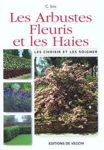 Les arbustes fleuris et les haies