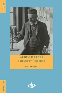 Albin Haller : Science et industrie