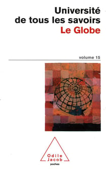 Université de tous les savoirs t.15 - le globe