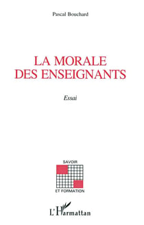 LA MORALE DES ENSEIGNANTS : Essai