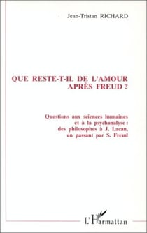Que reste-t-il de l'amour après Freud ?