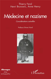 Médecine et Nazisme : Considérations actuelles