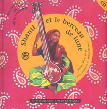 Shanti et le berceau de lune + CD