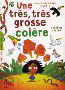 Une très, très grosse colère