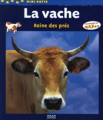 La vache, reine des prés